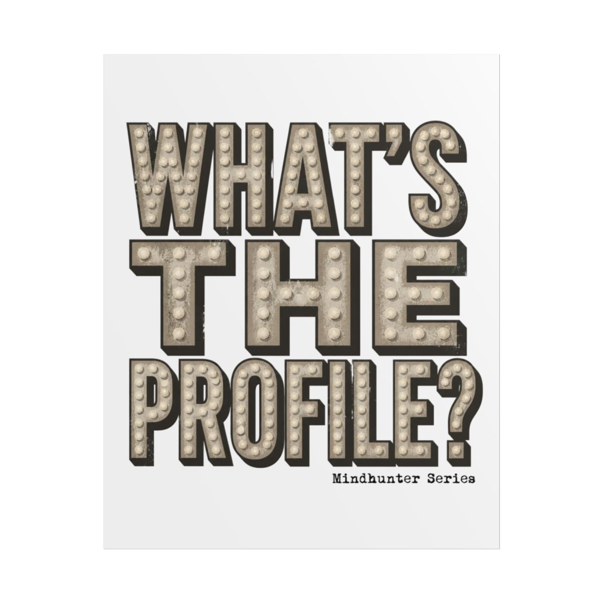 Mindhunter The Profile? Poster
